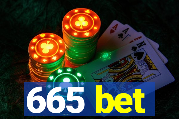 665 bet